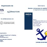 “Salute e sicurezza in ambito portuale: la legislazione applicabile”. Nuovo appuntamento di Inail Campania e Assarmatori per promuovere la cultura della prevenzione